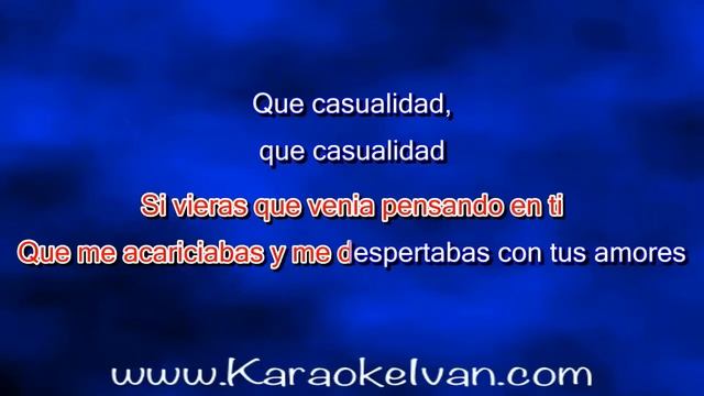 El Coyote Y Su Banda - Que Casualidad KARAOKE