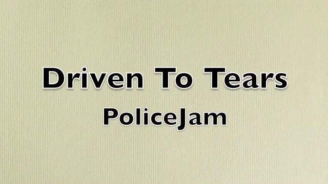 Driven To Tears