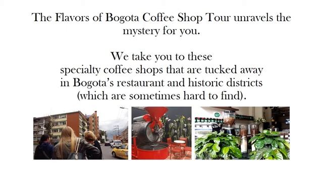 Flavors of Bogota Coffee Shop Tour