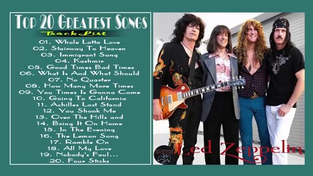 The Greatest Hits - Led Zeppelin Greatest Hits Full Album || Led Zeppelin Best Songs 2018