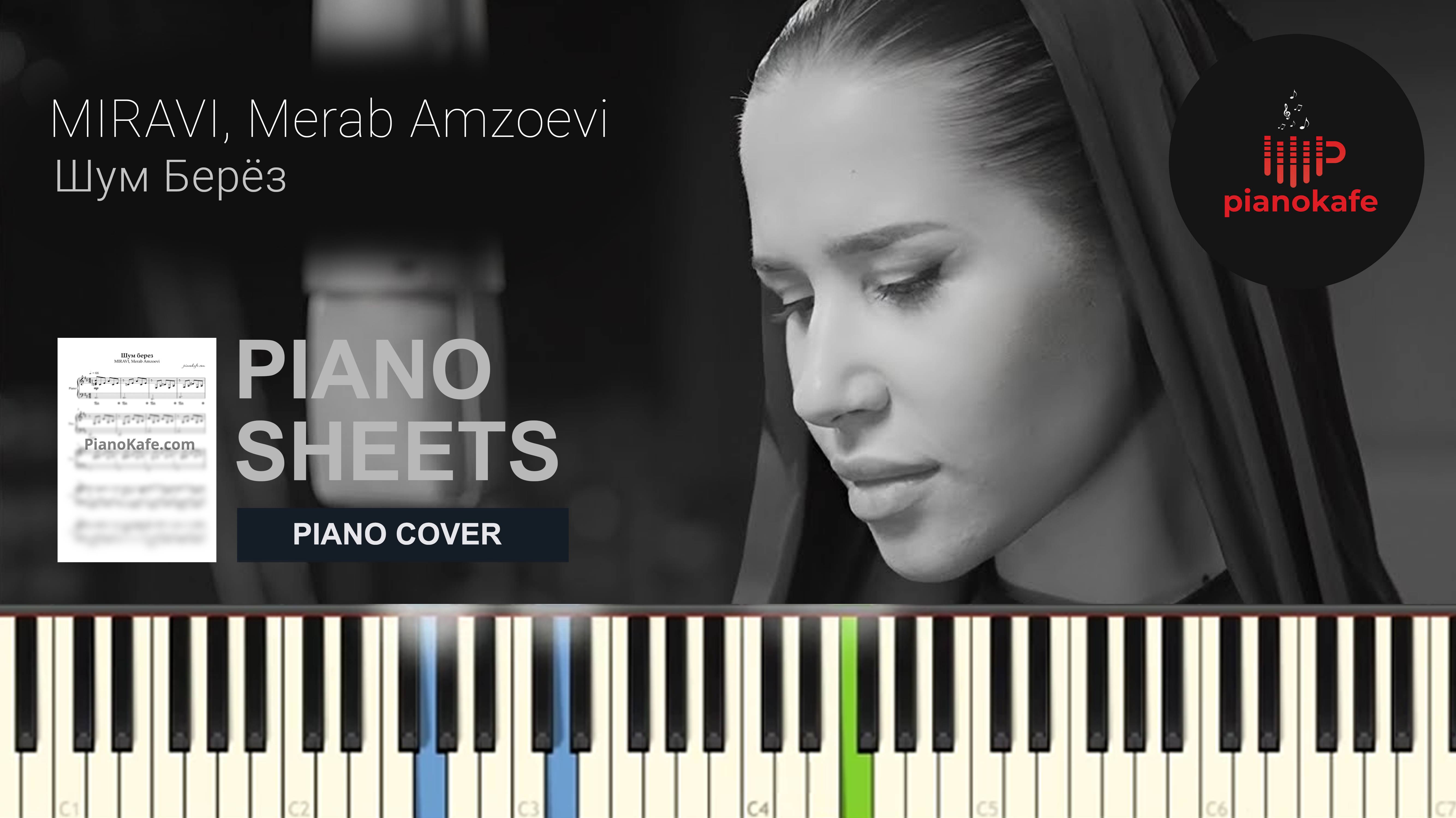 MIRAVI, Merab Amzoevi - Шум берёз НОТЫ & MIDI | PIANO COVER | PIANOKAFE