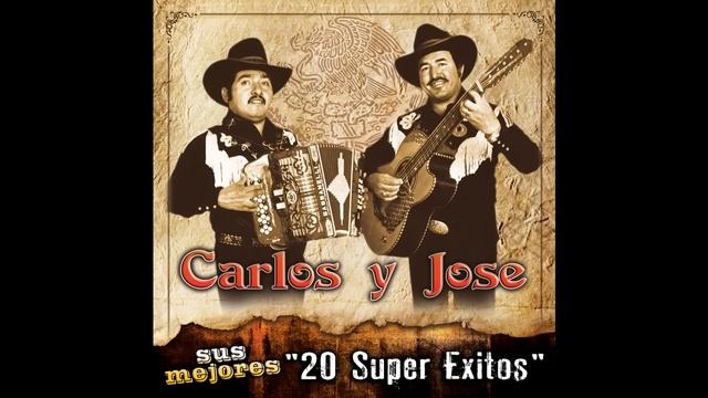 Carlos Y Jose - Dos Seres Que Se Aman