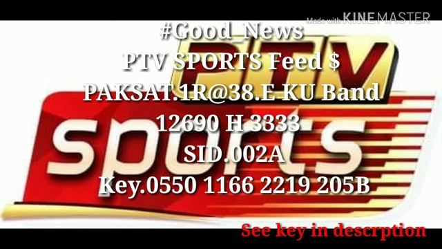GOOD NEWS PTV SPORTS PAKSAT-1R @38.0E NEW BISS KEY KU BAND