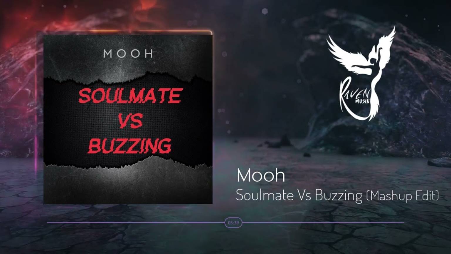 Mooh - Soulmate Vs Buzzing (Mashup Edit)