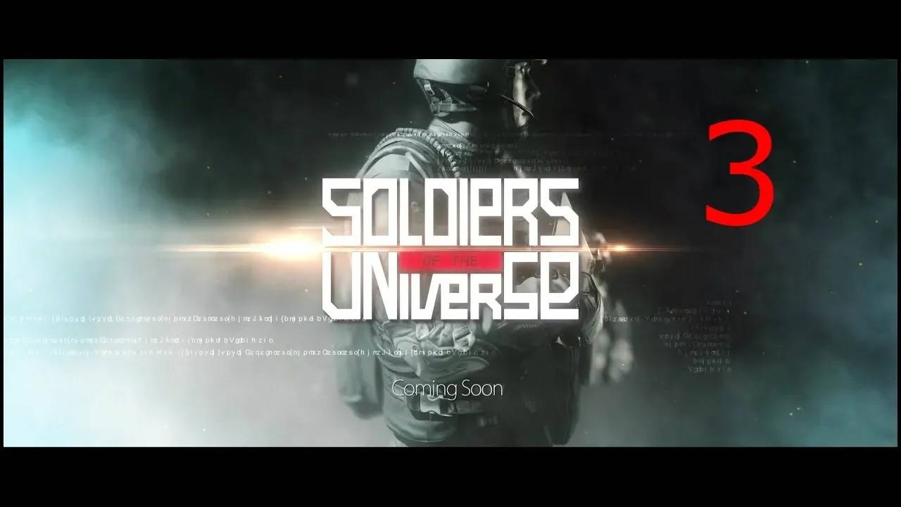 Прохождение Soldiers of the Universe #3