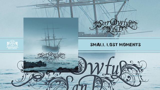 SORROWFUL LAND - Small Lost Moments (Official audio 2022)