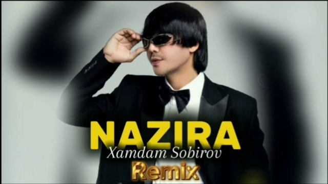 Xamdam Sobirov - Nazira (Remix) 2025