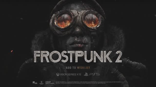 Frostpunk 2 - Официальный трейлер