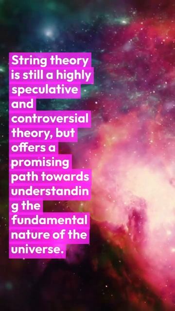 Exploring String Theory: The Tiny Strings That Make Up Everything