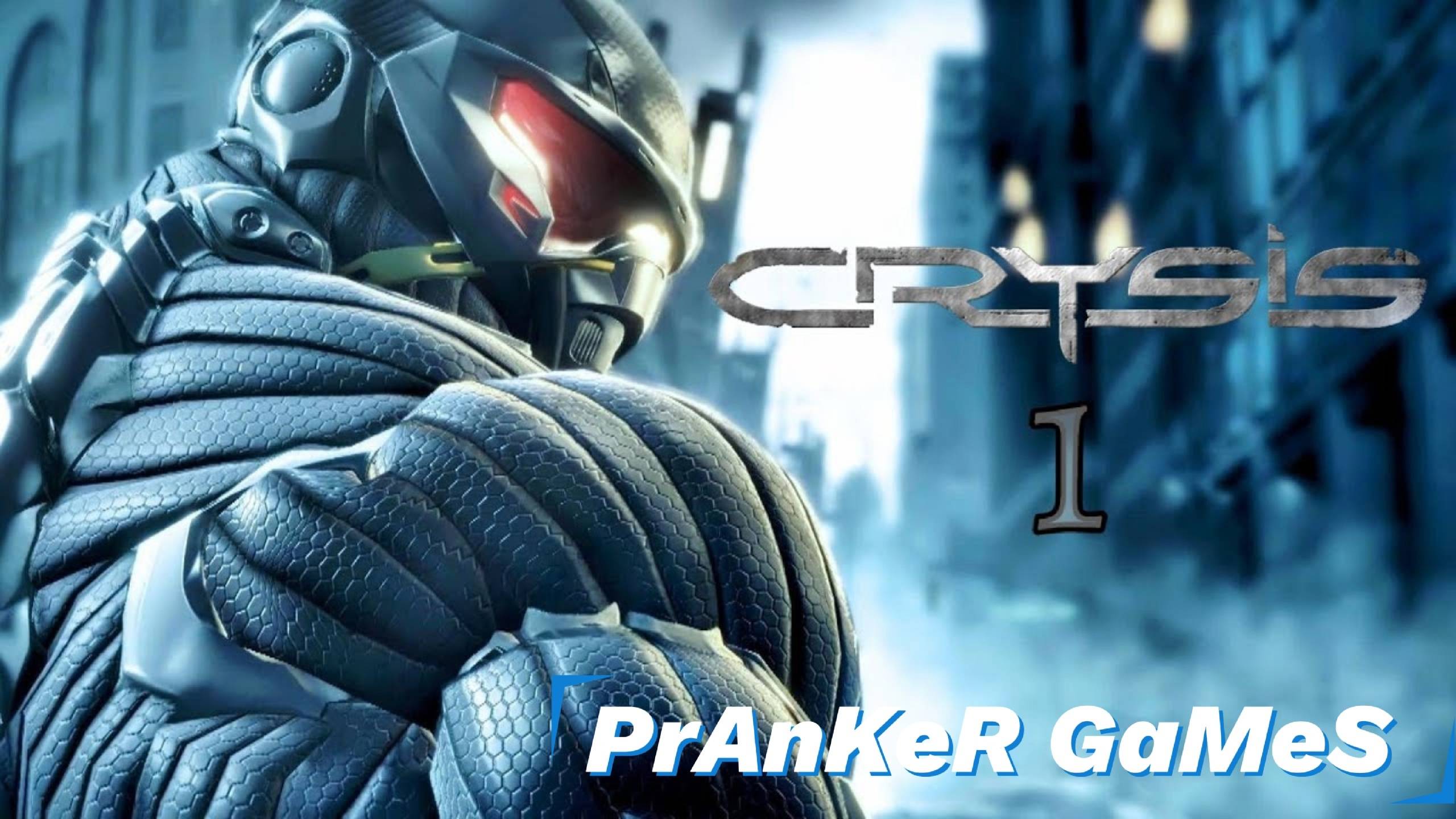 ~Crysis. Прохождение~