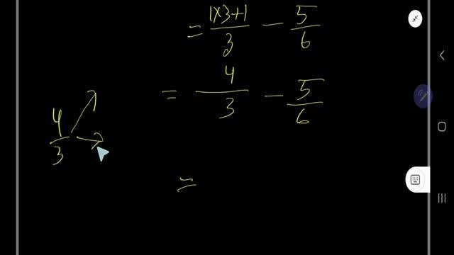 1 1/3 - 5/6 as a fraction