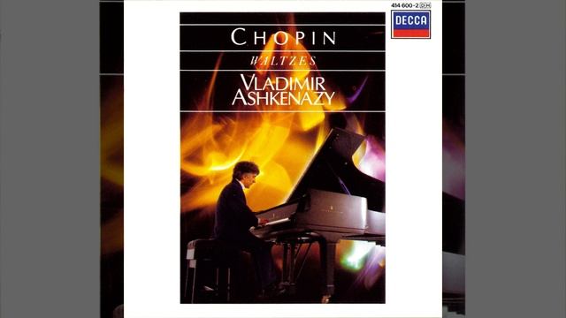 Chopin： Waltz No. 2 in A flat major, Op. 34 No. 1 ＂Valse brillante＂ - Vladimir Ashkenazy - Chopin： W