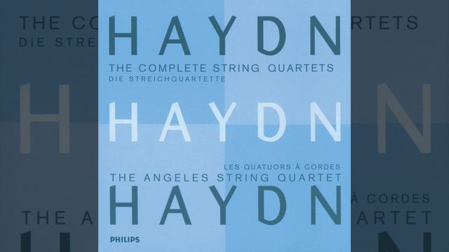 Haydn： String Quartet in B Flat Major, Hob.III：44, (Op. 50 No. 1) ： 1. Allegro - The Angeles String