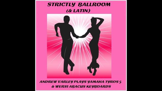 Strictly Ballroom (& Latin) from Andrew Varley