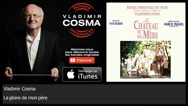 Vladimir Cosma feat Orchestre Philarmonique de Paris - La gloire de mon père