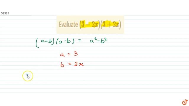 Evaluate `(3-2x)(3+2x)`