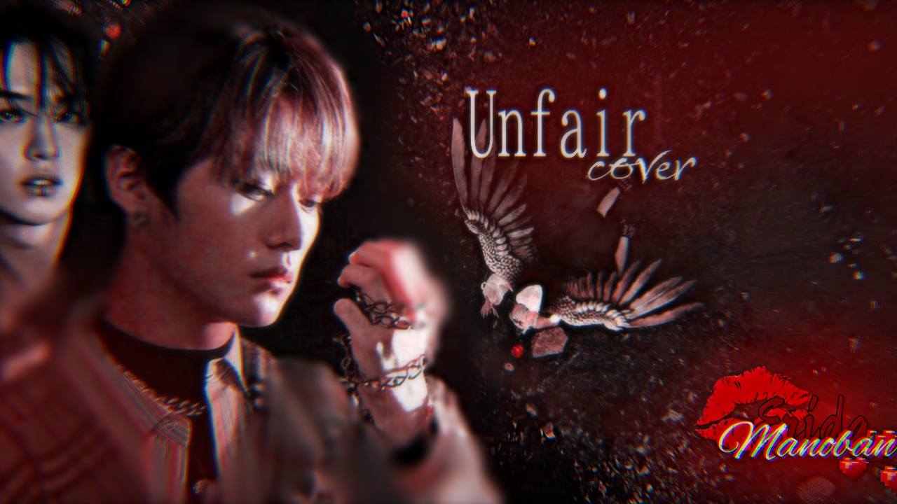 COVER "UNFAIR - FELIX(STRAY KIDS)" - BY ERIDA