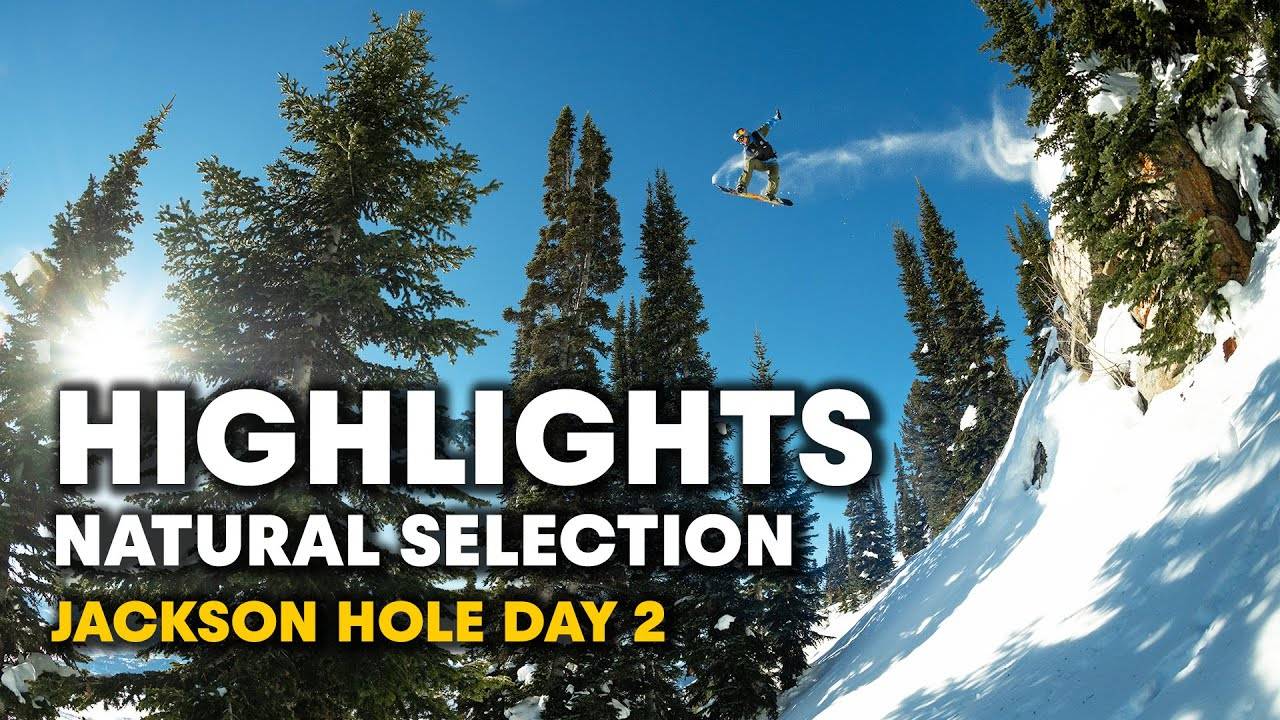 Red Bull Snow - YETI Natural Selection Tour Jackson Hole 2022   Finals Day Highlights