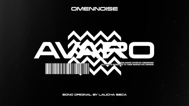 OMENNOISE - AVARO/ PENNY PINCHER (Original from Laucha Seca)
