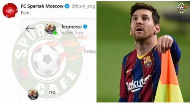 Lionel Messi ‘Rejects Spartak Moscow’ In Hilarious Social Media Exchange