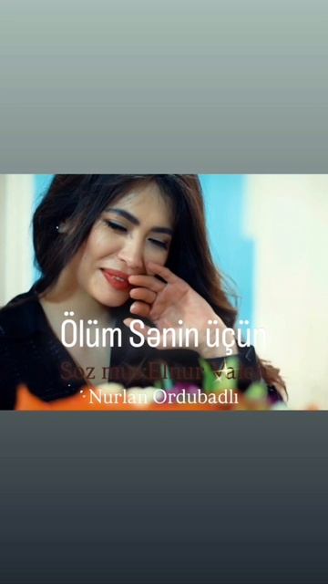Nurlan Ordubalı - Olum senin ucun 2025 official video