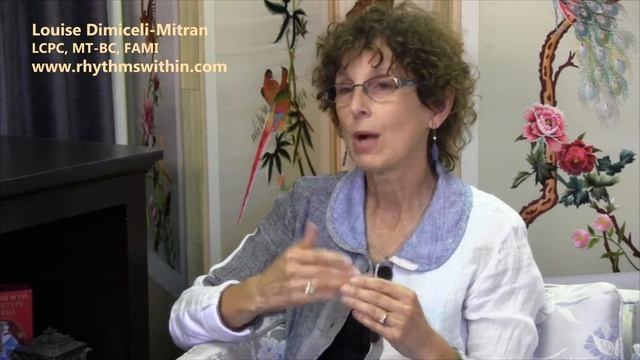 Louise Dimiceli-Mitran, LCPC, MT-BC, Segment 3