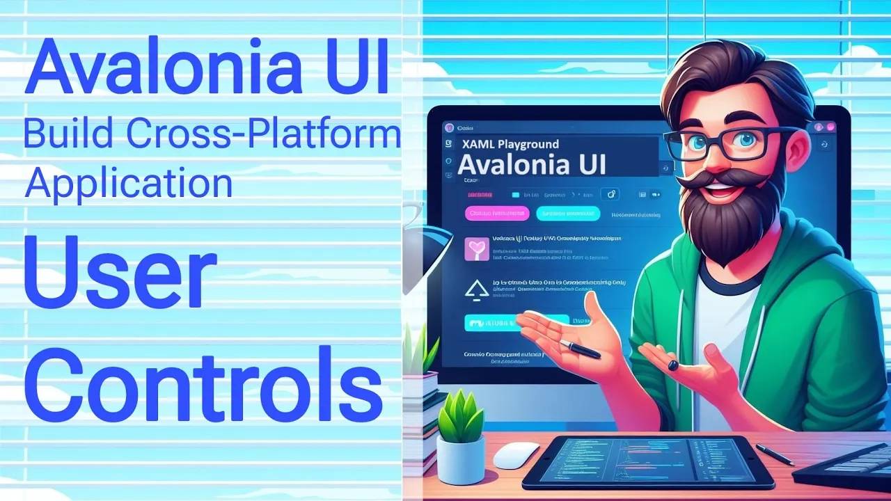Avalonia Tutorial： User Controls in Avalonia UI ｜ User Control ｜ Visual studio ｜ Cross Platform