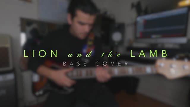 Lion and the Lamb - Bethel Leeland  Bass Cover