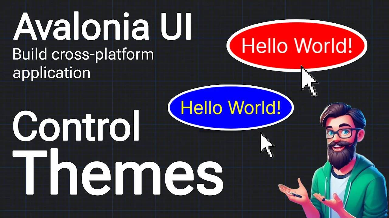 Avalonia Tutorial： Control Themes in Avalonia UI ｜ Control Themes ｜ Visual studio ｜ Cross Platform