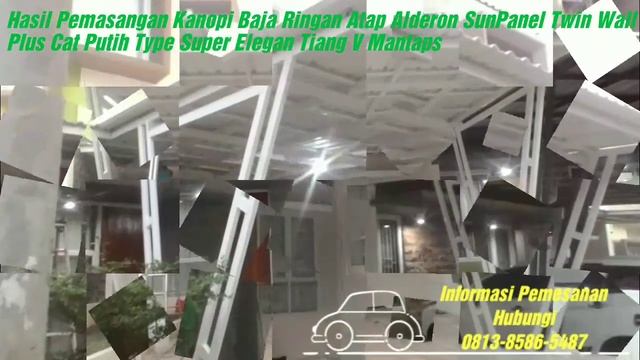 Hasil Pemasangan Kanopi Baja Ringan Atap Alderon SunPanel Twin Wall Plus Cat Putih Tiang V Double