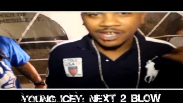 Young Icey's Next 2 Blow Mini Movie