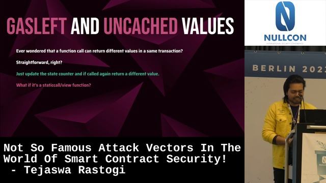 Nullcon Berlin 2023 | Not So Famous Attack Vectors In The World Of Smart Contract Security!