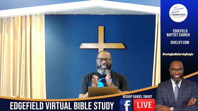 Edgefield BWE/BME Virtual Bible Study with Bishop Daniel Smart