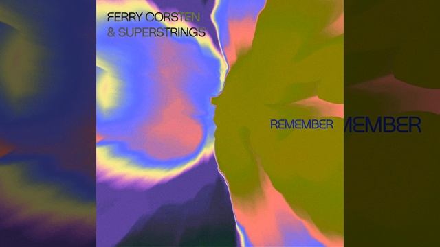 Ferry Corsten - Remember