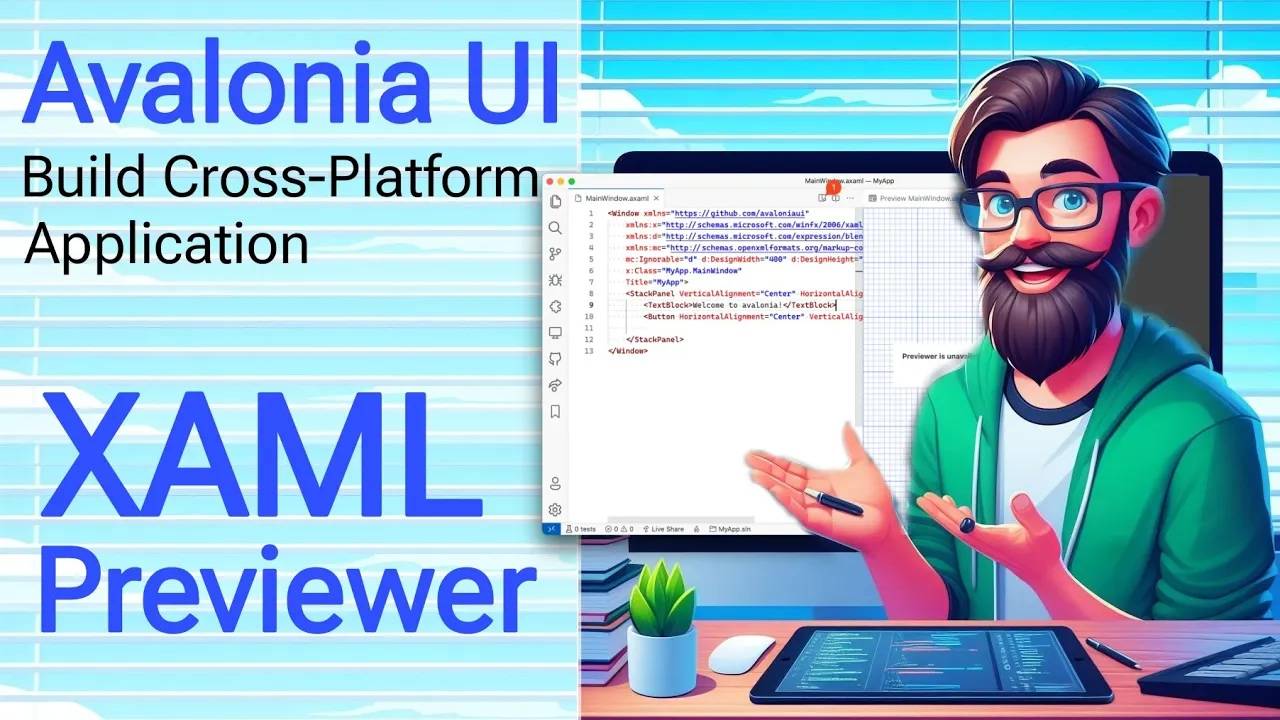 Avalonia Tutorial： Avalonia no XAML designer view ｜ XAML Previewer