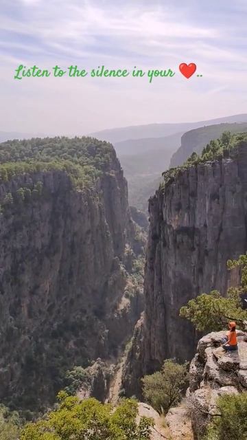 Слушай тишину в своем ♥️... #meditation #turkey #nature #tazikanyon