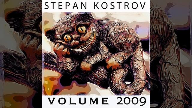 Stepan Kostrov - Volume Second 2009 (Remaster)