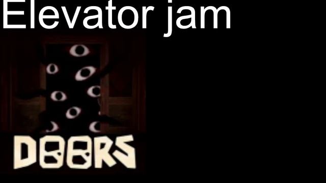 Elevator Jam