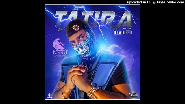 Nerú Americano - Tá Tirar (Afro House) (Prod. Dj Vado Poster) #suprhemoNews