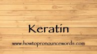 How To Pronounce Keratin ? How To say Keratin New Video