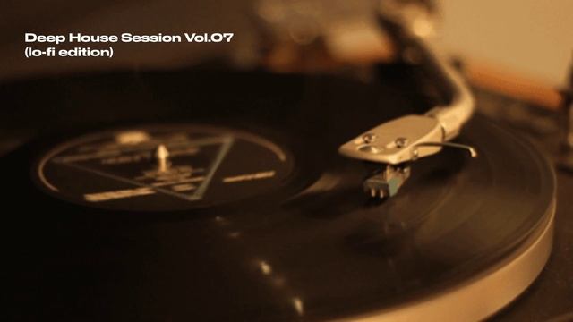 Deep House Session Vol.07 (lo-fi edition) #deephouse