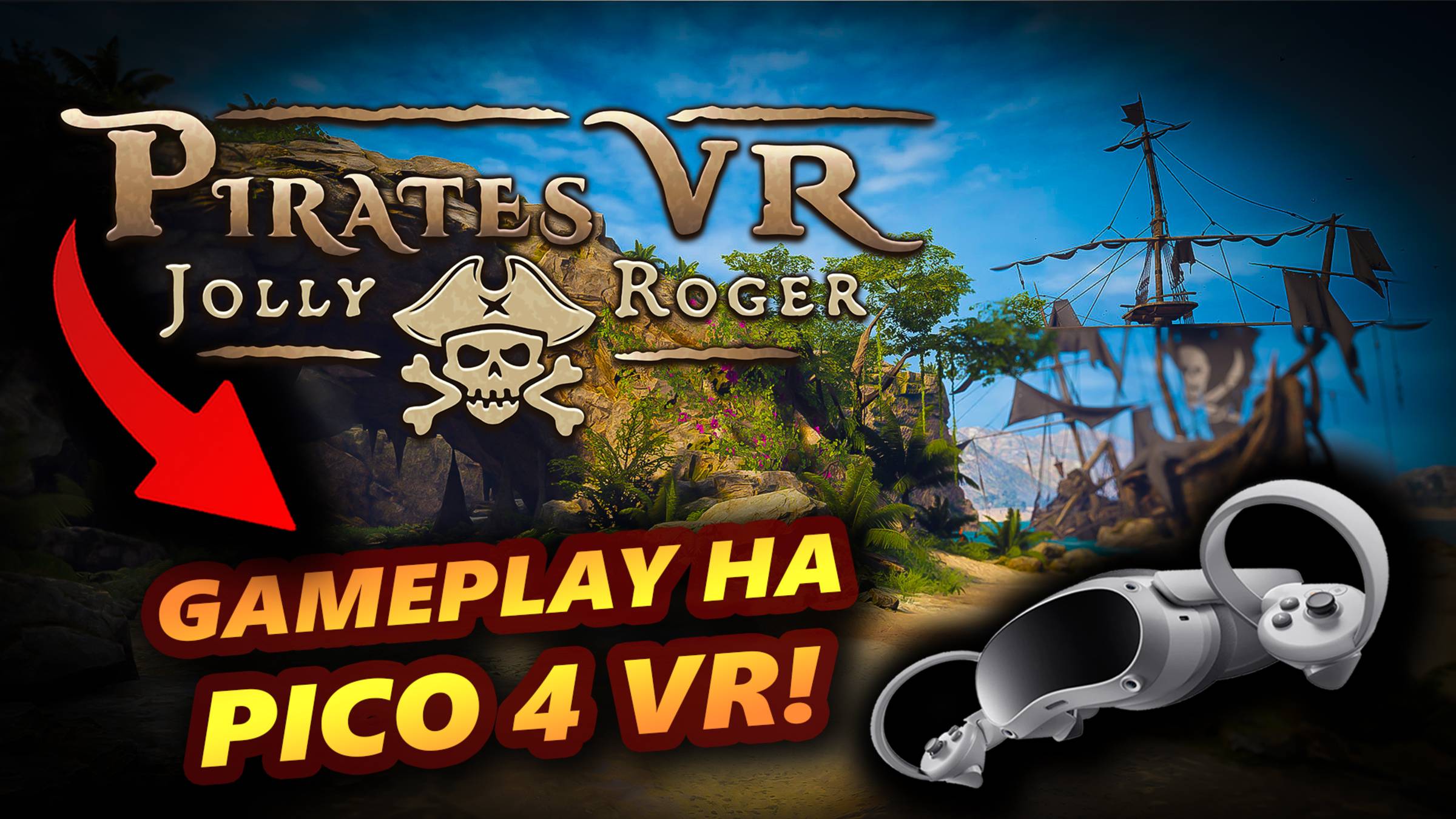 Pirates VR Jolly Rogers Gameplay Pico 4 VR #1