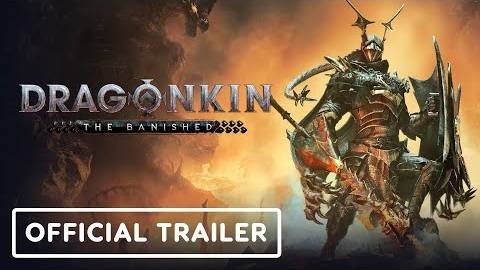 Dragonkin The Banished — трейлер с подробным описанием навыков