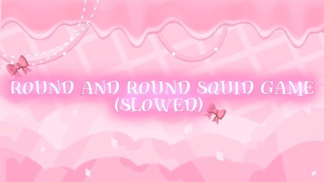slowed round and round music🎀