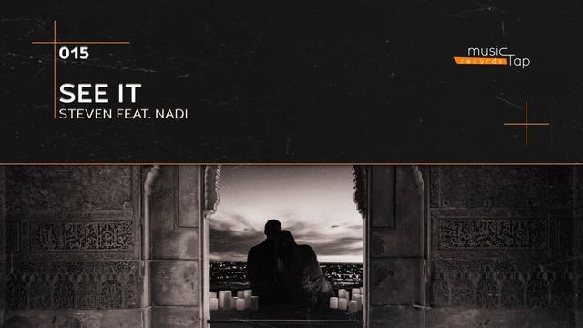 Steven (Khaffis), NADI - See It (musicTap Release)