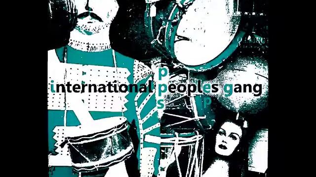 International Peoples Gang - 'PS' (Mono Life Dub)