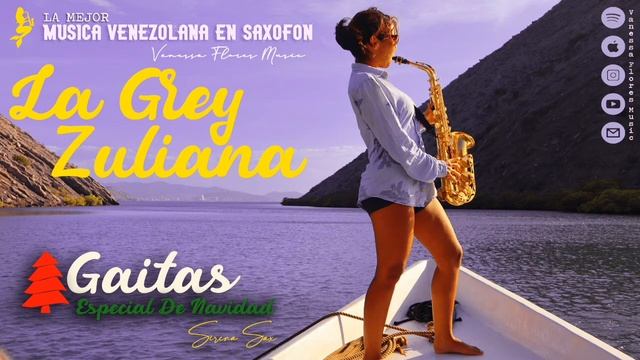 LA GREY ZULIANA: Saxofón Gaitas 🌟 Vanessa Flores 🎷 Siren Sax