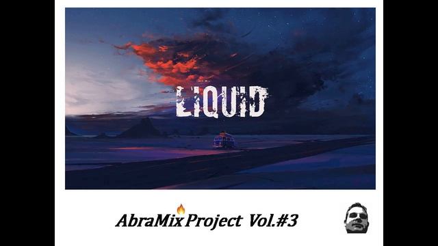 Liquid D@B  vol.3  (AbraMix Project)