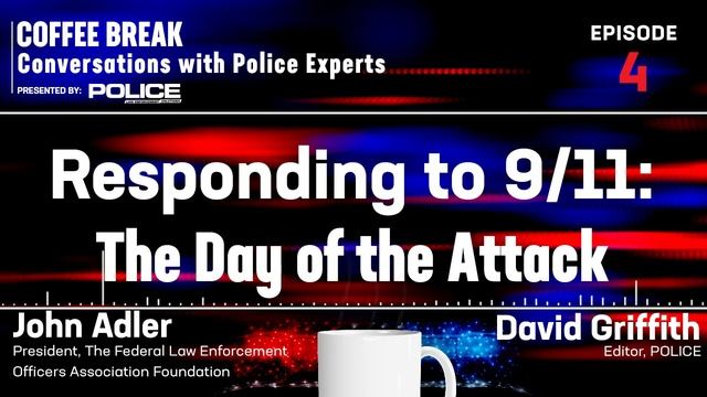 Remembering 9/11: The Day of the Attack feat. John Adler Part I