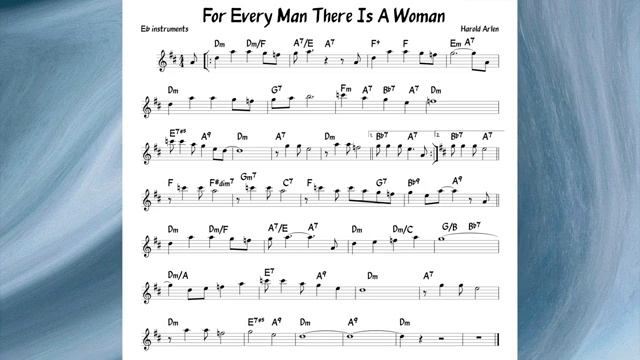 For Every Man There is A Woman (Arlen)  Backing track + score for Eb alto instruments